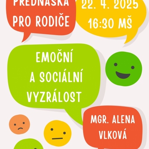 Přednáška pro rodiče Mgr. Aleny Vlkové na téma: Emoční a sociální vyzrálost 