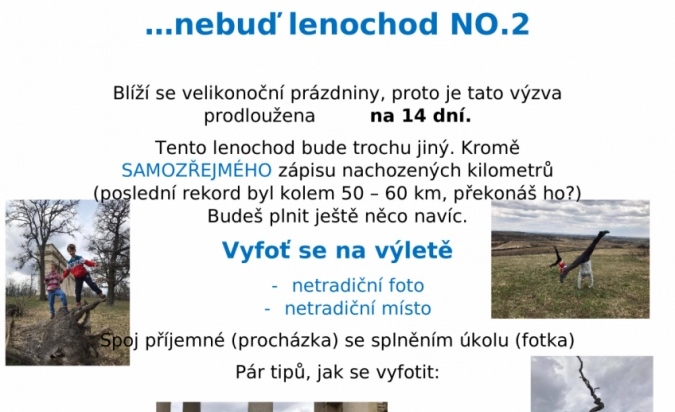 Nebuď lenochod a choď a foť